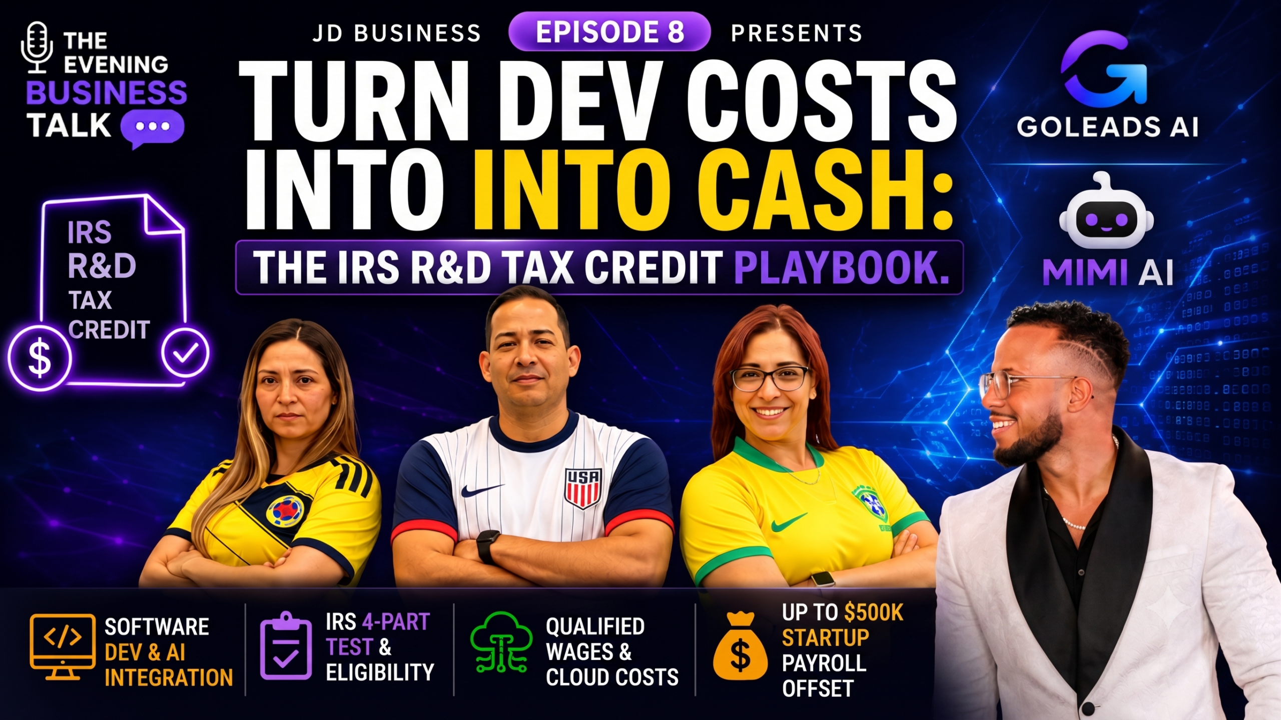 IRS R&D Tax Credit webinar featuring GoLeads AI and MIMI AI explaining how businesses can convert software development and AI costs into valuable federal tax credits.